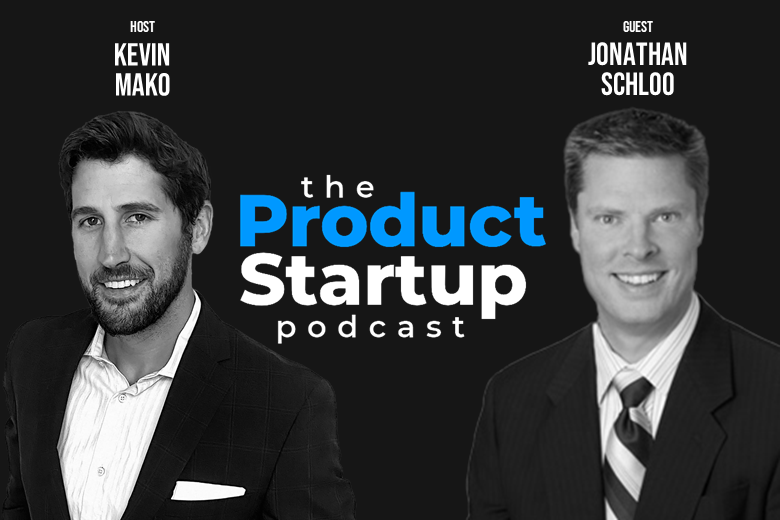 The Product Startup Podcast with Jonathan Schloo