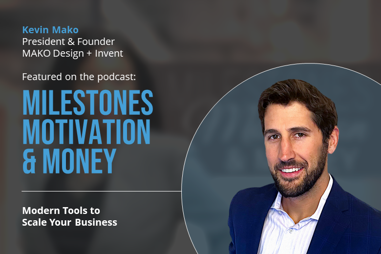 Kevin featured in motivational podcast for invention makers Milestones Motivation & Money