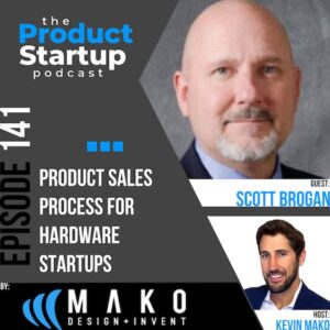 141: Product Sales Process for Hardware Startups