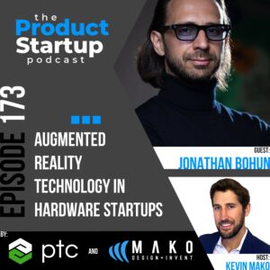 173: Augmented Reality Technology in Hardware Startups