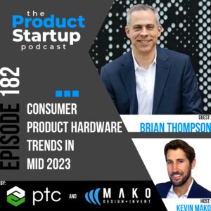 182: Consumer Product Hardware Trends in Mid 2023