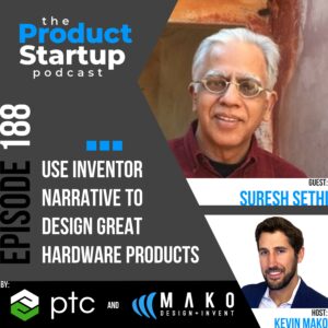 188: Use Inventor Narrative to Design Great Hardware Products