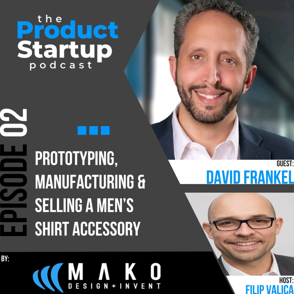 002: Prototyping, Manufacturing & Selling a Men's Shirt Accessory