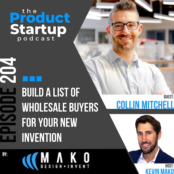 204: Build a List of Wholesale Buyers for Your New Invention