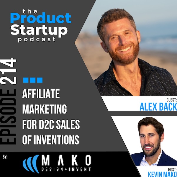 214: Affiliate Marketing for D2C Sales of Inventions
